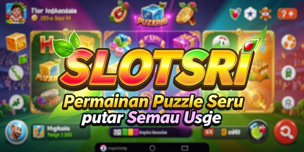 Tampilan gameplay seru di SLOTSRI dengan tantangan Puzzle yang menarik.